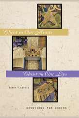 Christ in Our Hearts, Christ on Our Lips book cover